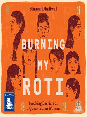 Burning My Roti - Audiobook